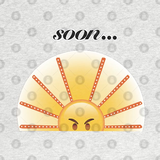 Soon… The Angry Sun Rises by SubtleSplit